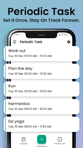 Periodic Task manager listing recurring daily tasks including Work out, Run, Harmonica, and Do yoga with scheduled times