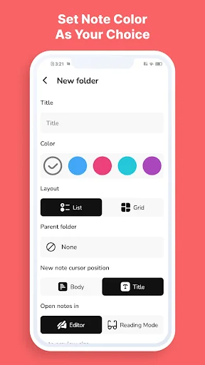 Set Note Color As Your Choice - folder creation settings with color selection palette, list/grid layout options, and note editor preferences