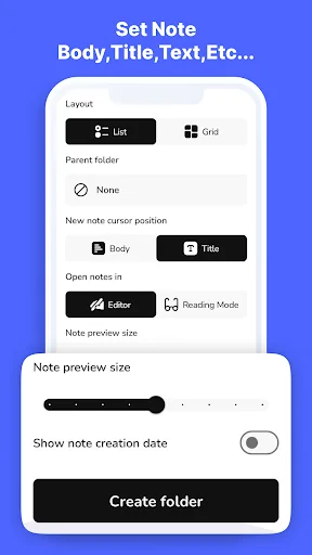 Set Note Body, Title, Text - note customization screen with layout options, preview size slider, date display toggle, and folder creation