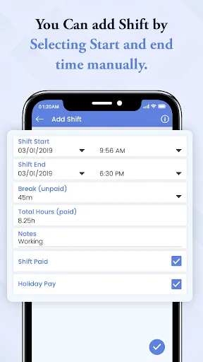 Work Log Add Shift form with manual start and end time entry, break duration, total hours, notes, and paid shift checkbox